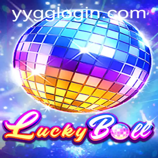 Exploring the World of LuckyBall and the yygg PH Login